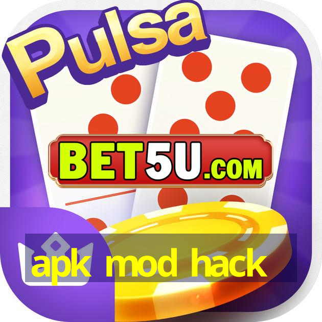 apk mod hack